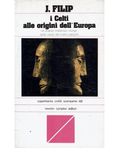 J. Filip : i Celti alle origini dell'Europa ed. Newton A51