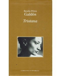 Benito Perez Galdos : Tristana COFANETTO ed. Biblioteca Repubblica A51