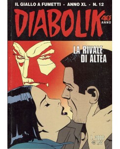 Diabolik Anno XL n.12 la rivale di Altea ed. Astorina