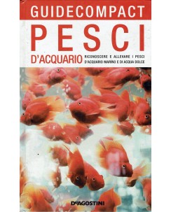 Guidecompact pesci d'acquario riconoscere allevare ed. De Agostini A71