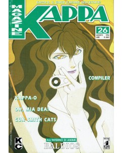 Kappa Magazine n. 26 Baldios Oh Mia Dea Gun Smith Cats ed. Star Comics