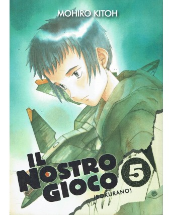 Il Nostro Gioco (Bokuran) n. 5 di Mohiro Kitoh ed. Manga San 17