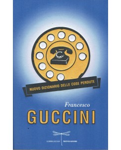 Francesco Guccini : nuovo dizionario delle cose perdute ed. Mondadori A92