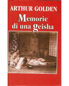 Arthur Golden : memorie di una geisha ed. Euroclub A80