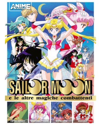Anime Dossier Sailor Moon e le altre magiche combattenti NUOVO ed. Sprea FU34
