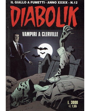Diabolik Anno XXXIX n.12 vampiri a Clerville ed. Astorina