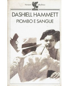 Dashiell Hammett : piombo e sangue ed. Guanda A02