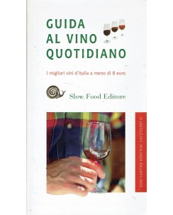 Guida al vino quotidiano i migliori d'Italia ed. Slow Food A02