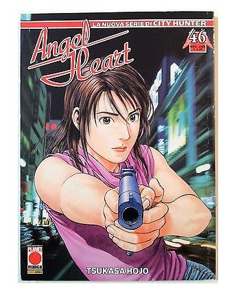 Angel Heart n. 46 di Tsukasa Hojo Prima Edizione Planet Manga