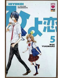 Hiyokoi - Il Pulcino Innamorato n. 5 di Moe Yukimaru prima ed.Planet Manga NUOVO