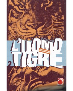 L'Uomo Tigre  2 di Kajiwara Tsuji ed. Panini