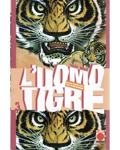L'Uomo Tigre  3 di Kajiwara Tsuji ed. Panini