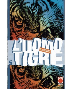 L'Uomo Tigre  5 di Kajiwara Tsuji ed. Panini