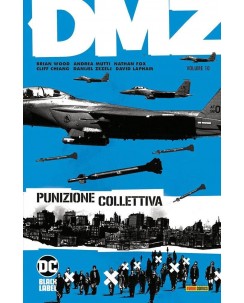 Dc Black Label : DMZ 10 Punizione collettiva di Wood ed. Panini NUOVO SU34