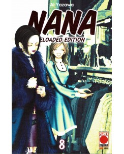 Nana RELOADED EDITION n.  8 RISTAMPA NUOVO di Ai Yazawa ed. Panini 