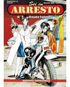 Sei in arresto  3 di Kusuke Fujishima ed. Comic Art