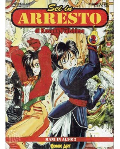 Sei in arresto  2 di Kusuke Fujishima ed. Comic Art