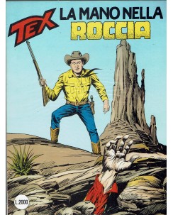Tex 357 Prima Edizione la mano nella roccia di Bonelli ed. Bonelli 