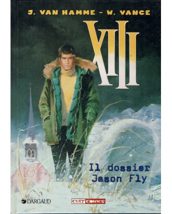 XIII 6 il dossier Jason Fly di J. Van Hamme ed. Cult Comics FU10