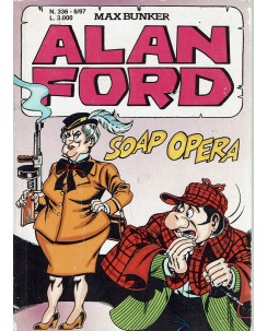 Alan Ford n.336 soap opera di Bunker ed. M.B.P. BO08