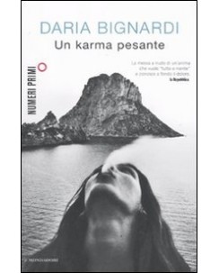 Daria Bignardi : un karma pesante ed. Mondadori A34