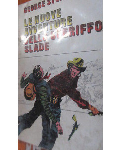 Oscar Mondadori 600 nuove avventure sceriffo Slade di George Stokes BO02