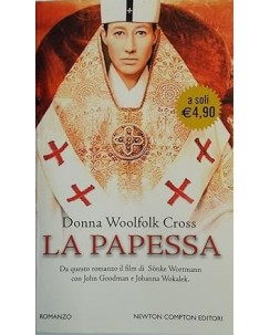 Donna Woolfolk Cross : la papessa ed. Newton Compton A12
