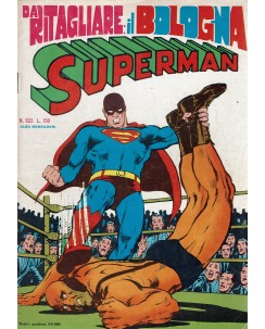 Albo Mondadori Superman n. 622 il lottatore d'acciaio ed. Mondadori SU41