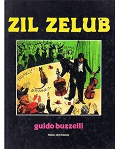 Zil zelub di Guido Buzzelli ed. Milano Libri FU45
