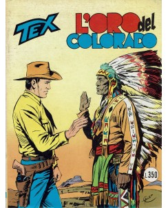 Tex 201 prima edizione l'oro del Colorado di Bonelli ed. Bonelli  