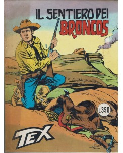 Tex 188 prima edizione il sentiero dei Broncos di Bonelli ed. Bonelli