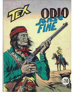 Tex 152 prima edizione odio senza fine di Bonelli ed. Bonelli