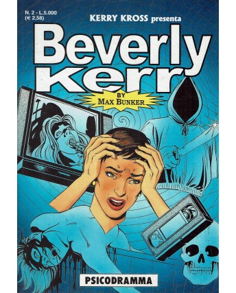 Beverly Kerr 2 psicodramma di Bunker ed. Max Bunker Press BO04