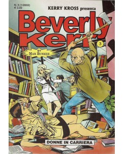 Beverly Kerr 3 donne in carriera di Bunker ed. Max Bunker Press BO04