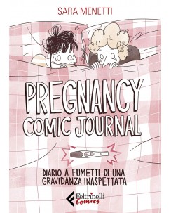 Sara Menetti : diario a fumetti gravidanza inaspettata ed. Feltrinelli NUOVO B37