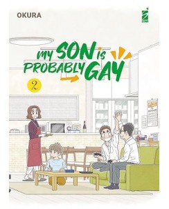 My son is probably gay 2 di Okura NUOVO ed. Star Comics