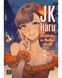 JK haru sex worker in another world  2 di J Ta Yamada NUOVO ed. Star Comics