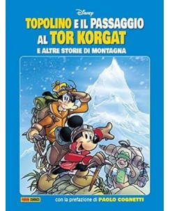 Topolino e il passaggio al Tor Korgat di Sisti e Mottura ed. Panini Comics FU29
