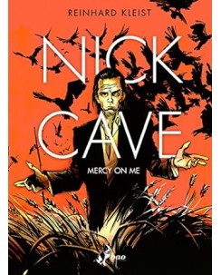 Nick Cave mercy on me di Reinhard Kleist ed. Bao FU20
