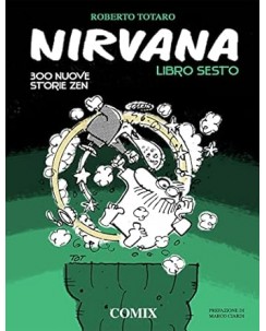 Nirvana libro sesto di Roberto Totaro NUOVO ed. Comix FU43