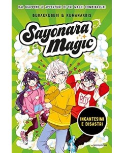 Sayonara magic di Burakkuberi e Kumanakris NUOVO ed. Mondadori B47