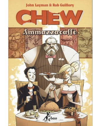 Chew ammazzacaffè di Layman e Guillory ed. Bao FU43