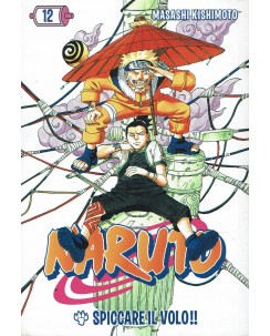 Naruto  12 spiccare il volo di Masashi Kishimoto ed. Gazzetta dello Sport BO09