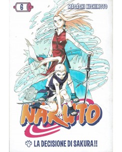 Naruto   6 decisione Sakura di Masashi Kishimoto ed. Gazzetta dello Sport BO09