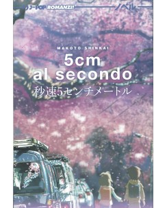 5 cm al secondo ROMANZO di Makoto Shinkai ed. JPOP