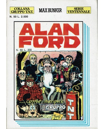 Alan Ford serie ventennale  50 nacque il gruppo di Bunker ed. Max Bunker Press