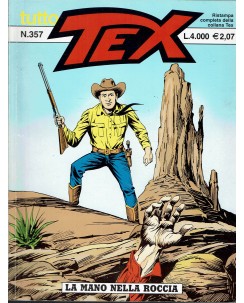 Tutto Tex n. 357 la mano nella roccia di Bonelli ed. Bonelli