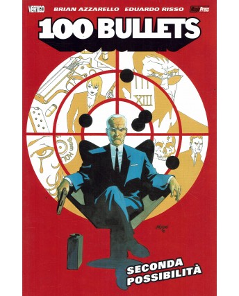100 Bullets seconda possibilità di Azzarello e Risso ed. Magic Press
