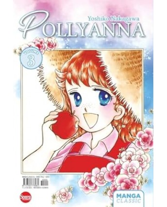 Pollyanna  3 di Yoshiko Nakagawa NUOVO ed. Sprea Comics