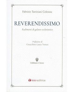 Fabrizio Turriziani Colonna : reverendissimo ed. Tav Editrice A06